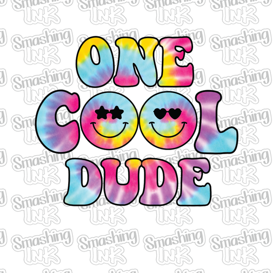 One Cool Dude - Heat Transfer | DTF | Sublimation (TAT 3 BUS DAYS) [5L-5HTV]