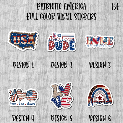 Patriotic America - Full Color Vinyl Stickers (SHIPS IN 3-7 BUS DAYS)