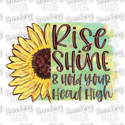 Rise Shine Sunflower - Heat Transfer | DTF | Sublimation (TAT 3 BUS DAYS) [14A-9HTV]