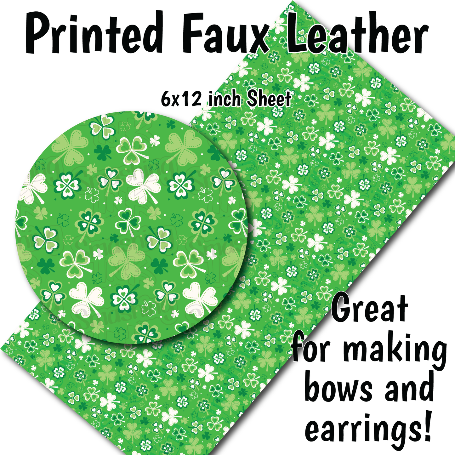 St. Patrick's Pattern - Faux Leather Sheet (SHIPS IN 3 BUS DAYS)