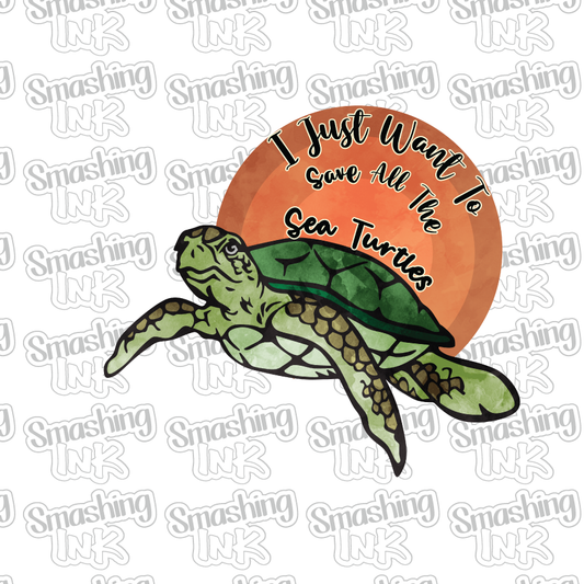 Save The Sea Turtles - Heat Transfer | DTF | Sublimation (TAT 3 BUS DAYS) [6F-5HTV]