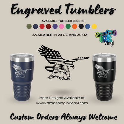 Eagle Flag - Engraved Tumblers (TAT 3-5 BUS DAYS)