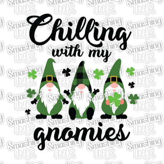 St. Patrick's Chilling With My Gnomies - Heat Transfer | DTF | Sublimation (TAT 3 BUS DAYS) [4B21-4HTV]