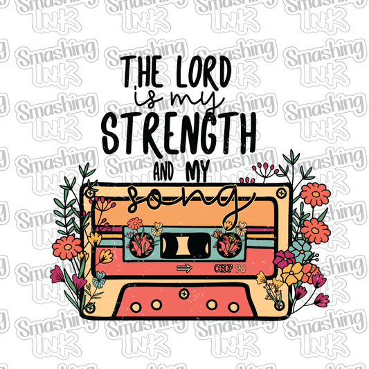 The Lord Is My Strength And My Song 2 - Heat Transfer | DTF | Sublimation (TAT 3 BUS DAYS) [2A-17HTV]