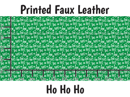 Ho Ho Ho - Faux Leather Sheet (SHIPS IN 3 BUS DAYS)
