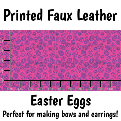 Easter Eggs - Faux Leather Sheet (SHIPS IN 3 BUS DAYS)