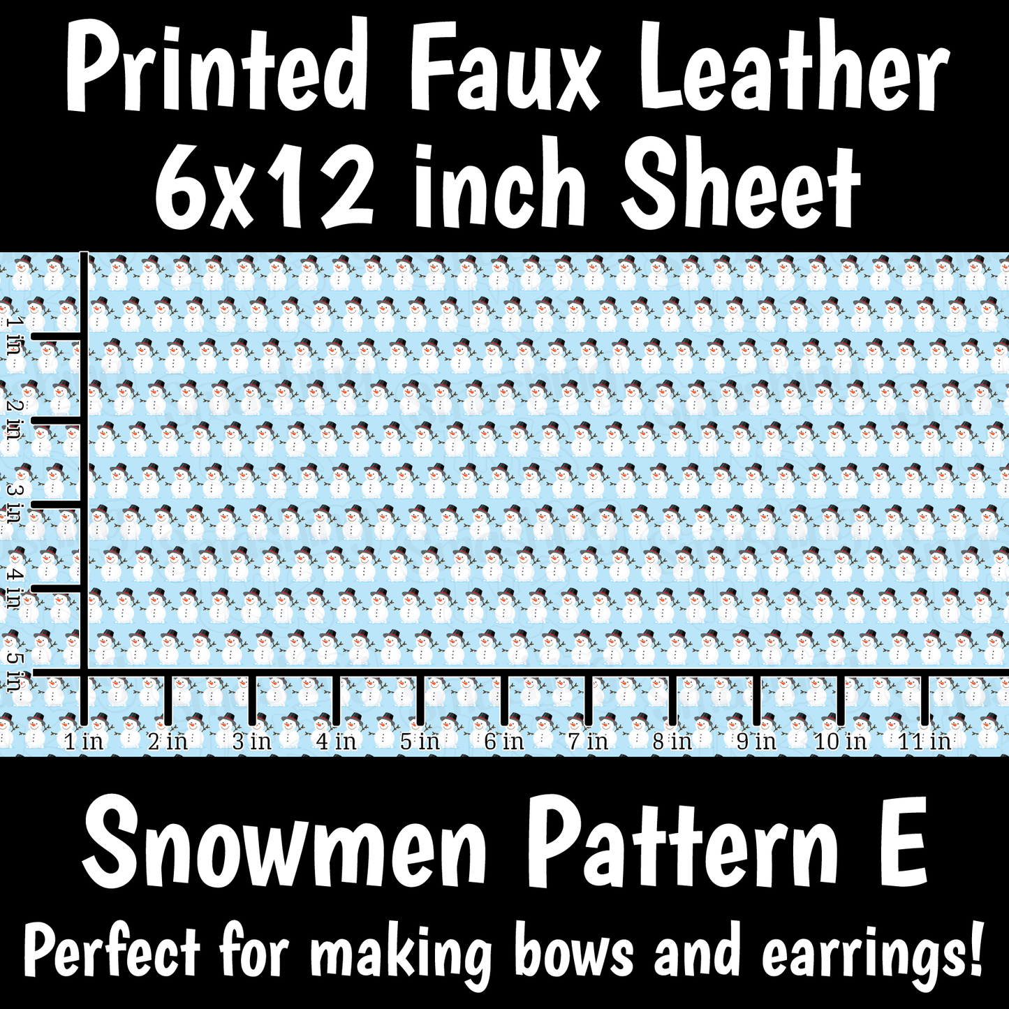 Snowmen Pattern E - Faux Leather Sheet (SHIPS IN 3 BUS DAYS)