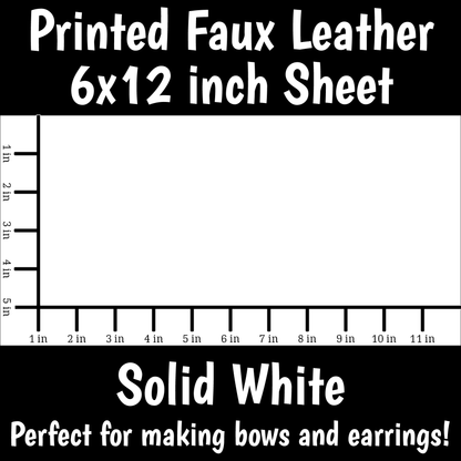 Solid White - Faux Leather Sheet (SHIPS IN 3 BUS DAYS)