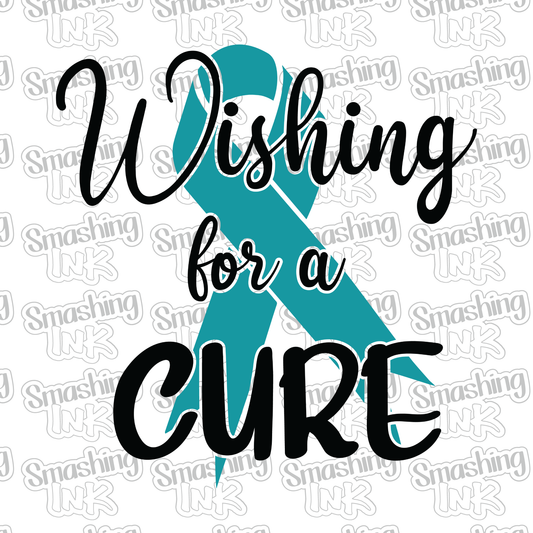 Wishing For A Cure - Heat Transfer | DTF | Sublimation (TAT 3 BUS DAYS) [7L-15HTV]