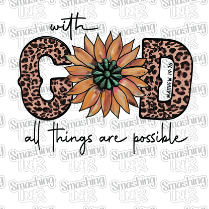 With God All Things Are Possible - Heat Transfer | DTF | Sublimation (TAT 3 BUS DAYS) [16A-2HTV]