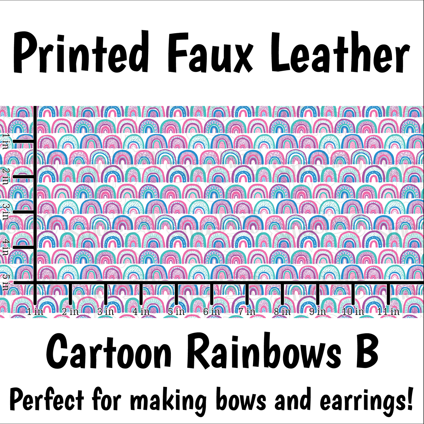 Cartoon Rainbows B - Faux Leather Sheet (SHIPS IN 3 BUS DAYS)