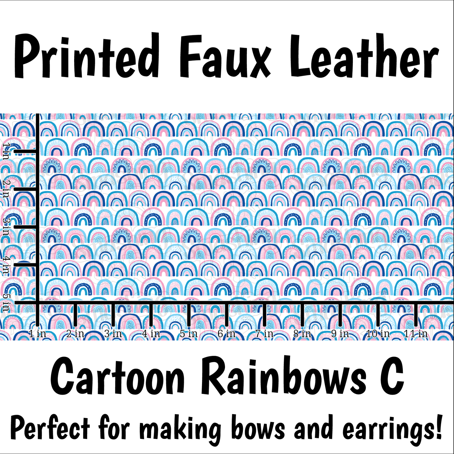 Cartoon Rainbows C - Faux Leather Sheet (SHIPS IN 3 BUS DAYS)